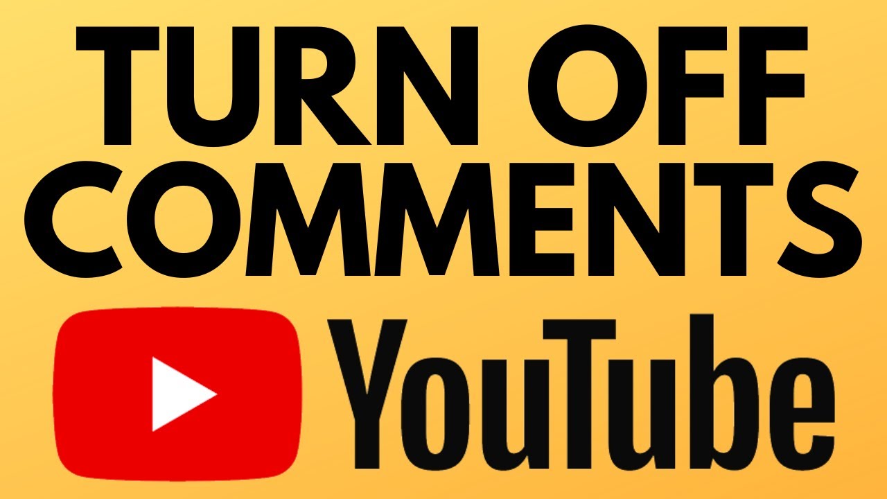 How to Turn Off Comments on YouTube (2026 Guide)